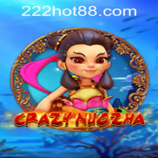 CrazyNuoZha: Dive Into the Enchanting World