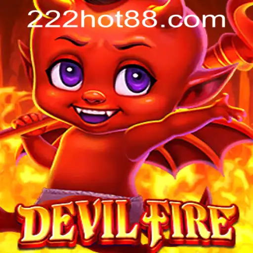 The Thrilling World of DevilFire: An In-depth Look at the Game and 222hot PH Login